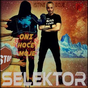 selektor - oni hoće moje (2023)